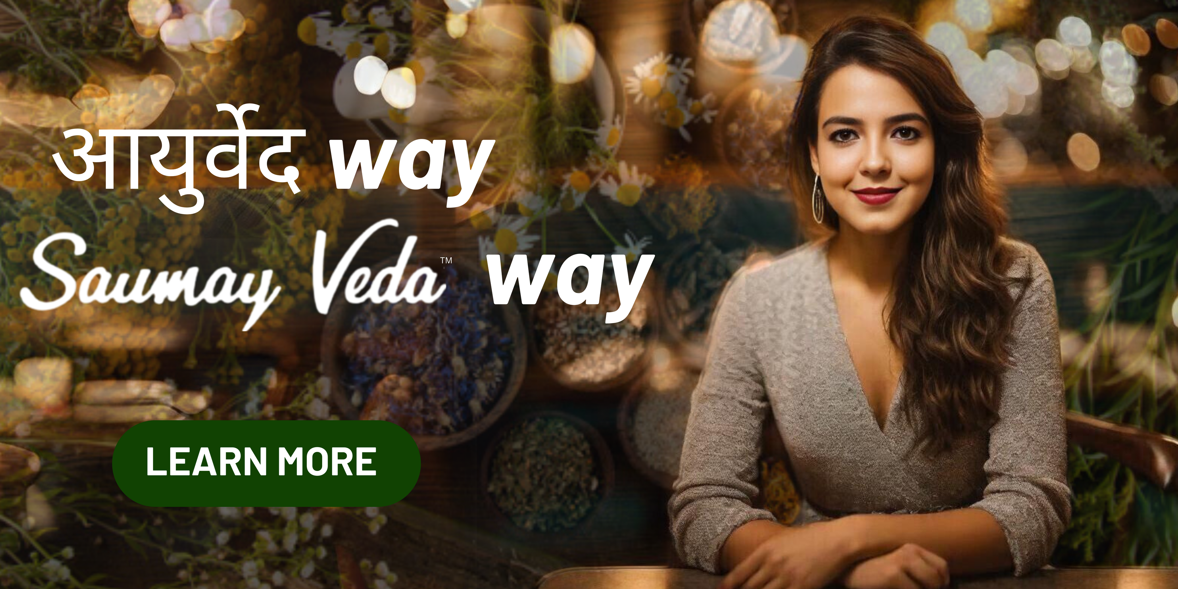 Ayurveda Way, Saumay Veda Way