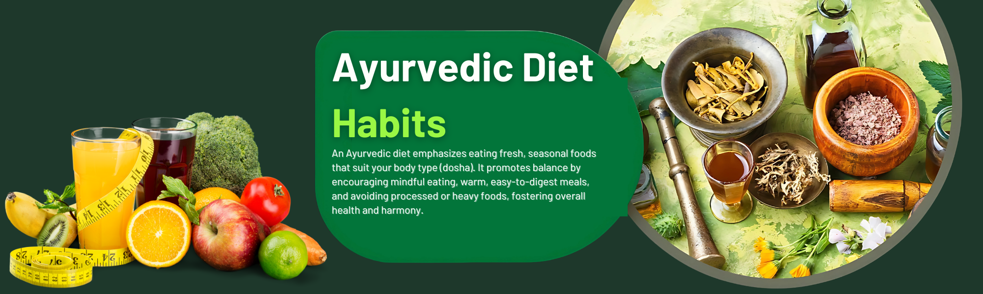 Ayurvedic diet habits