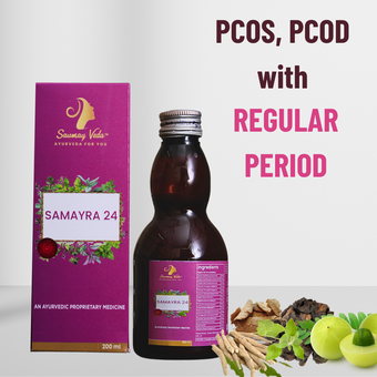 PCOS, PCOD with REGULAR PERIOD SAMAYRA 24 SYRUP